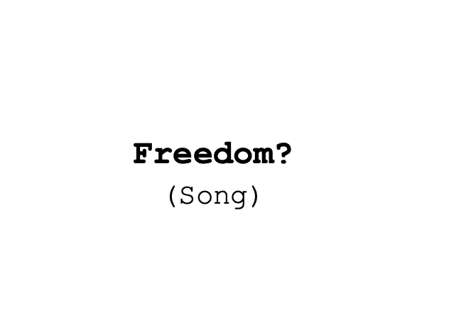 Freedom?